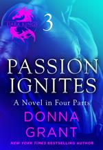 Passion Ignites: Part 3