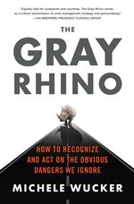 The Gray Rhino