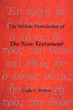 The Wilton Translation of the New Testament