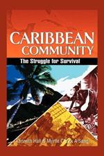 Caribbean Community: The Struggle for Survival