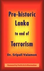 Pre-Historic Lanka to End of Terrorism