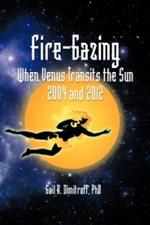 Fire-Gazing: When Venus Transits the Sun 2004 and 2012