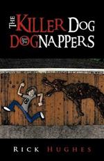 The Killer Dog and the Dognappers