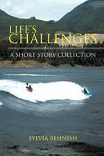 Life's Challenges: A Short Story Collection
