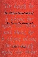 The Wilton Translation of the New Testament