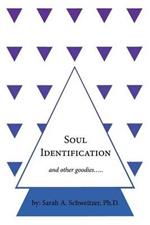 Soul Identification and Other Goodies...