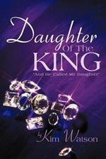 Daughter Of The King: 