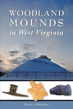 Woodland Mounds in West Virginia