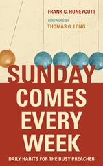 Sunday Comes Every Week