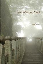 Our Warrior Soul Paperback