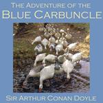 Adventure of the Blue Carbuncle, The