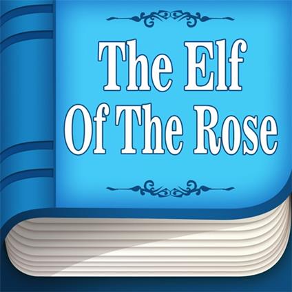 Elf of the Rose, The