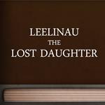 Leelinau, the Lost Daughter