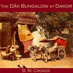 Dak Bungalow at Dakor, The