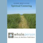 Spiritual Centering