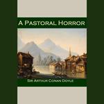 Pastoral Horror, A