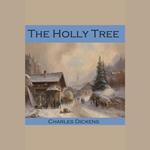 Holly Tree, The