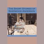 Short Stories of Sherwood Anderson, The