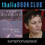 Thalia Book Club: Anne Enright's The Forgotten Waltz