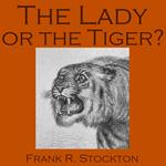 Lady or the Tiger?, The