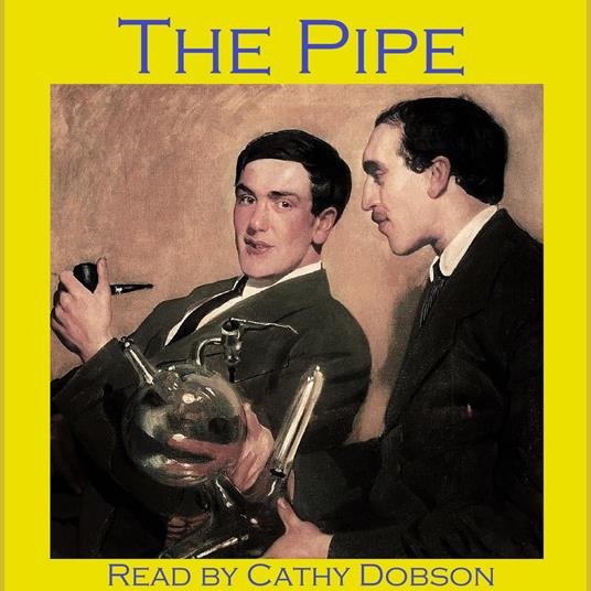 Pipe, The