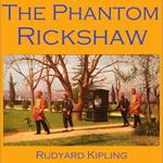 Phantom Rickshaw, The