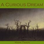 Curious Dream, A