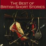 Best of British Short Stories, The