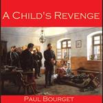 Child's Revenge, A