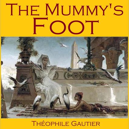 Mummy's Foot, The