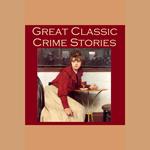 Great Classic Crime Stories