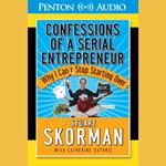 Confessions of a Serial Entrepeneur