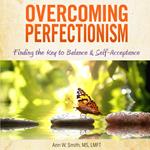 Overcoming Perfectionsim