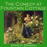 Comedy at Fountain Cottage, The