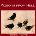 Pigeons from Hell