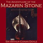 Adventure of the Mazarin Stone, The