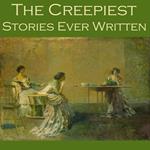 Creepiest Stories Ever Written, The