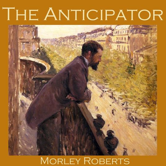 Anticipator, The