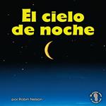 El cielo de noche (The Night Sky)