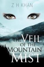 The Veil of the Mountain Mist