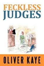 Feckless Judges