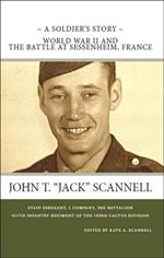 A Soldier’s Story -- World War II and The Battle at Sessenheim, France