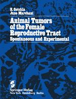 Animal Tumors of the Female Reproductive Tract