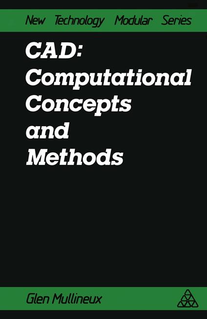 CAD: Computational Concepts and Methods