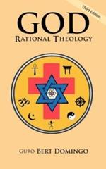 God: Rational Theology: 3rd Edition