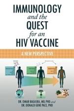 Immunology and the Quest for an HIV Vaccine: A New Perspective