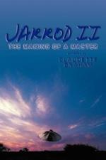 Jarrod II: The Making of a Master
