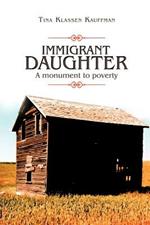 Immigrant Daughter: A Monument to Poverty