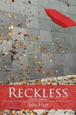 Reckless: A Poetry Collection