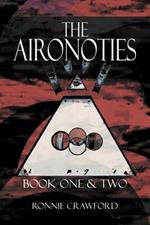 THE Aironoties: Book One & Two